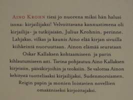 Ei ole minulle suvannot! - Romaani Aino Kallaksen nuoruudesta