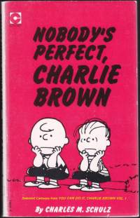 Nobody´s Perfect, Charlie Brown 1980. N:o 14. Tenavat sarjakuvia englanniksi.