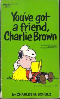 You´ve Got A Friend, Charlie Brown, 1972. Tenavat sarjakuvia englanniksi.