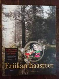 Etiikan haasteet. Filosofian haasteet 2