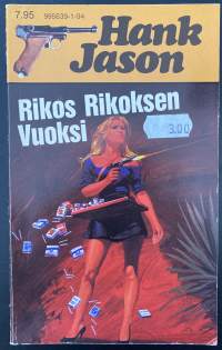 Hank Jason - Rikos rikoksen vuoksi