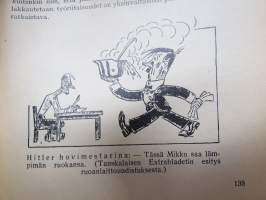 Työväen Kalenteri 1934 (27.), F.E. Sillanpää - Muistelmia &quot;niiltä&quot; (kapina-)-ajoilta, Margariini, valmistus, K Kautsky - Parhaimmiston hävittäminen, Naisten työkodit
