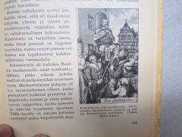 Työväen Kalenteri 1934 (27.), F.E. Sillanpää - Muistelmia &quot;niiltä&quot; (kapina-)-ajoilta, Margariini, valmistus, K Kautsky - Parhaimmiston hävittäminen, Naisten työkodit