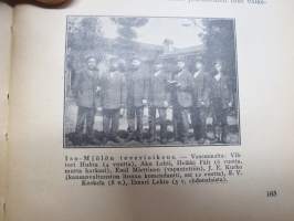 Työväen Kalenteri 1934 (27.), F.E. Sillanpää - Muistelmia &quot;niiltä&quot; (kapina-)-ajoilta, Margariini, valmistus, K Kautsky - Parhaimmiston hävittäminen, Naisten työkodit