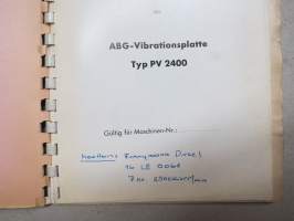 ABG-Vibrationsplatte Typ PV 2400 Bedienungsanleitung und Ersatzteilliste (Farymann Diesel 16 LE 0061 7 hp) -tärylevy käsikirja / käyttöohjekirja + varaosaluettelo
