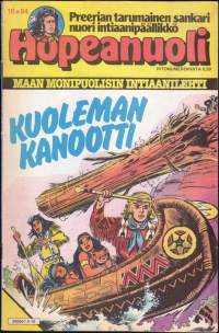 Hopeanuoli 1984 N:o 16. Kuoleman kanootti