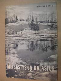 Metsästys ja kalastus 1952 Huhtikuu