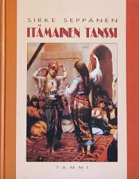 Itämainen tanssi. (Tanssin oppikirja)