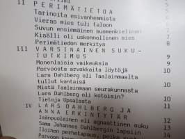 Hirvensalmen Dahlbergit I Esipolvien vaiheita (Dahlberg, Hirvensalmi) -sukukirja / family book