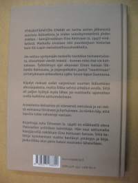 Pyrjähtämätön Einari - Tarinoita kemijärveläisestä rajavartijasta Eino Kettusesta rajalta, erältä, säästä ja metsistä