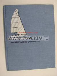 Modern sailing catamarans -katamaraanit