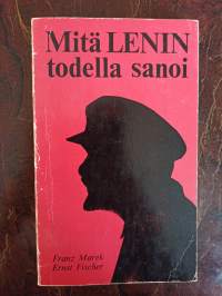 Mitä Lenin todella sanoi