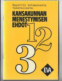 Kansakunnan menestymisen ehdot / EVA-päivät 1980