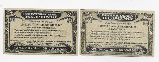 Säilyttäkää tämä kuponki &quot;HELMI ja HANKKIJA&quot; savukkeiden kotelossa ollut lahjaesine kuponki, lunastettava ennen 31.12.1915