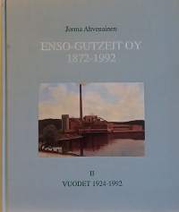Enso-Gutzeit Oy 1872 - 1992 I-II.  (Yrityshistoriikki)