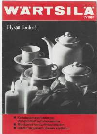 Wärtsilä Oy henkilöstölehti 1981 nr 7 / joulunumero, kulutustavaravienti, Moskovan konttori, oikeat suojaimet