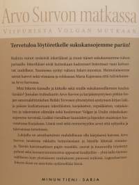 Arvo Survon matkassa, Viipurista Volgan mutkaan