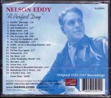 Nelson Eddy - A Perfect Day, CD, 2002. Alkuperäisiä äänitteitä. (Uusi, muovitettu). Musikaali- ja operettisävelmiä.