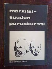 Marxilaisuuden peruskurssi. Ensimmäinen jakso