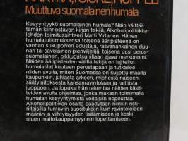 Änkyrä, tuiske, huppeli. Muuttuva suomalainen humala