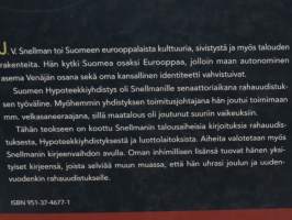 Suomen hypoteekkiyhdistys Snellmanin ja markan matkassa - J. V. Snellmanin taloudellisia kirjoituksia