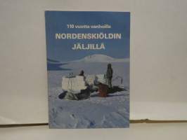 110 vuotta vanhoilla Nordenskiöldin jäljillä