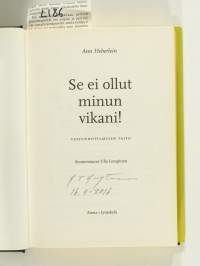 Se ei ollut minun vikani. Vastuunottamisen taito