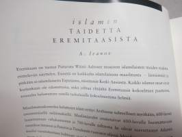 Islamin taideaarteita Eremitaasin kokoelmista Wäinö Aaltosen museon julkaisuja nro 16 -näyttelykirja Islamiska konsskatter ur Eremitagets samlingar