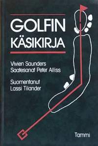 Golfin käsikirja - Saatesanat Peter Alliss. (Harjoituskirja, urheilu)