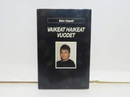 Vaikeat haikeat vuodet