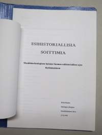 Esihistoriallisia soittimia - Musiikkiarkeologinen katsaus Suomen esihistoriallisen ajan löytöaineistoon -Helsingin yliopisto, Musiikkitieteen laitos 1994