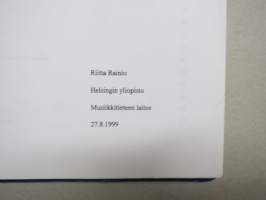 Esihistoriallisia soittimia - Musiikkiarkeologinen katsaus Suomen esihistoriallisen ajan löytöaineistoon -Helsingin yliopisto, Musiikkitieteen laitos 1994
