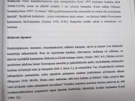 Esihistoriallisia soittimia - Musiikkiarkeologinen katsaus Suomen esihistoriallisen ajan löytöaineistoon -Helsingin yliopisto, Musiikkitieteen laitos 1994