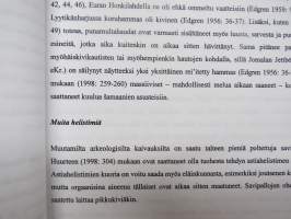 Esihistoriallisia soittimia - Musiikkiarkeologinen katsaus Suomen esihistoriallisen ajan löytöaineistoon -Helsingin yliopisto, Musiikkitieteen laitos 1994