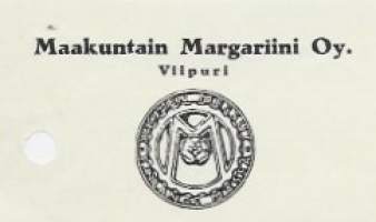 Maakuntain Margariini Oy Viipuri 1939 - firmalomake