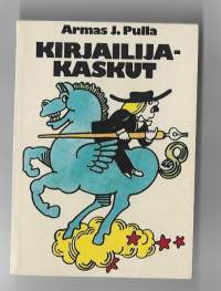 Kirjailijakaskut / Armas J. Pulla.