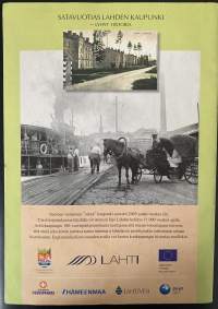 Satavuotias Lahden kaupunki - Lyhyt historia / The City of Lahti and the Century Mark - A Brief History