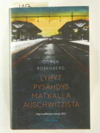 Lyhyt pysähdys matkalla Auschwitzista