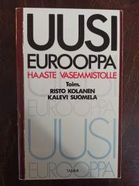 Uusi Eurooppa. Haaste vasemmistolle