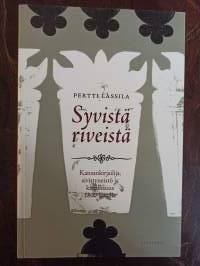 Syvistä riveistä. Kansankirjailija, sivistyneistö ja kirjallisuus 1800-luvulla