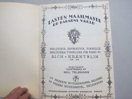 Lasten maailmasta - melodisia sävelkuvia pianolle - melodiska tonbilder för piano -nuottikirja