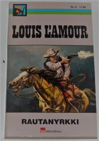 Louis L&#039;Amour 9  Rautanyrkki