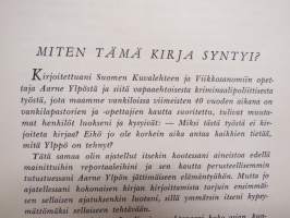 Vapautetut - Aarne Ylppö - mittava ura Suomen vankeinhoidon (opetus- ja uskonnollinen työ) parissa