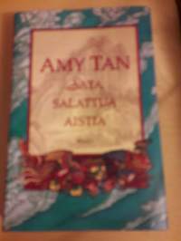 Sata salattua aistia/ Amy Tan. Painettu 1996.