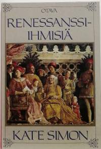 Renesanssi-ihmisiä. (Historia, taide, kulttuuri)