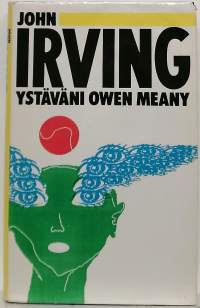 Ystäväni Owen Meany (Romaani)