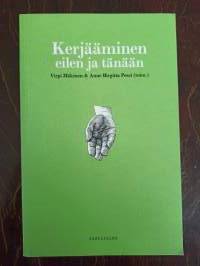 Kerjääminen eilen ja tänään. Historiallisia, oikeudellisia ja sosiaalipoliittisia näkökulmia keräämiseen