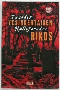 Yksinkertainen rikos. (Rikosromaani)