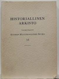 Historiallinen arkisto 55. (Historia)
