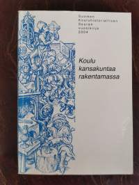 Koulu kansakuntaa rakentamassa